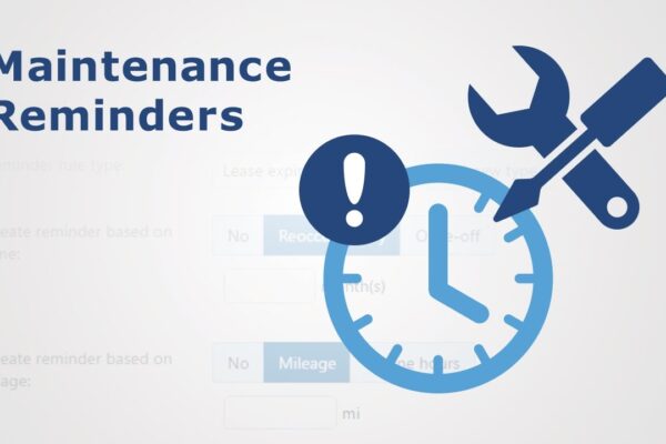 The Road to Fleet Efficiency: Why Maintenance Reminders Are a Fleet Manager's Best Friend